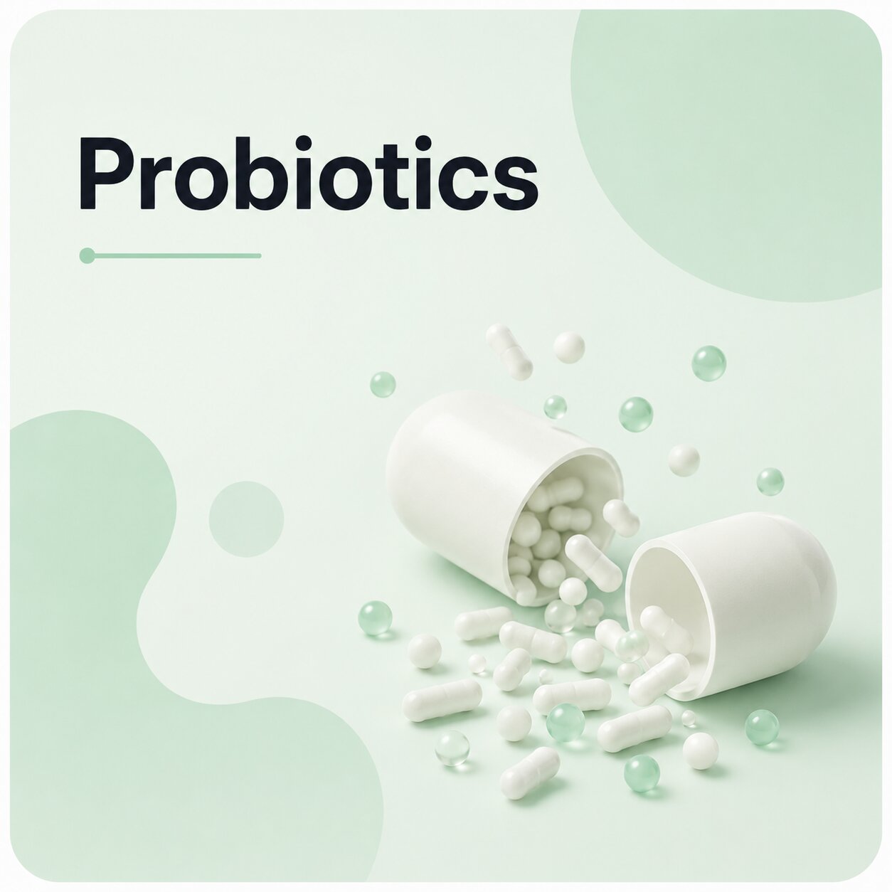 Probiotics