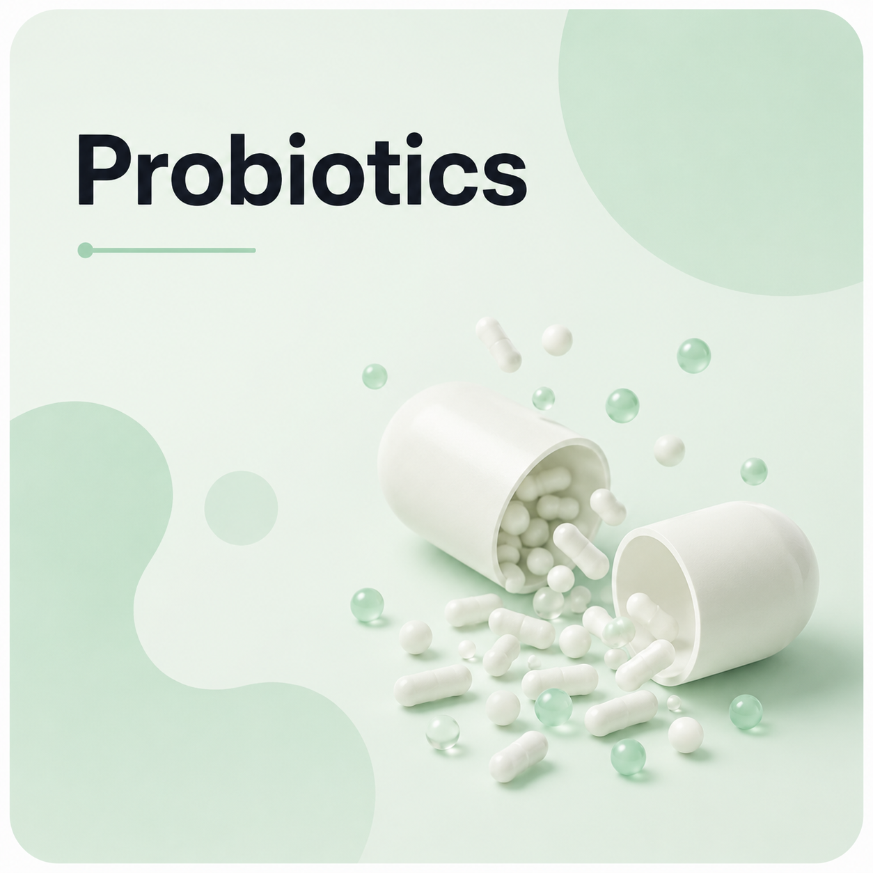 Probiotics